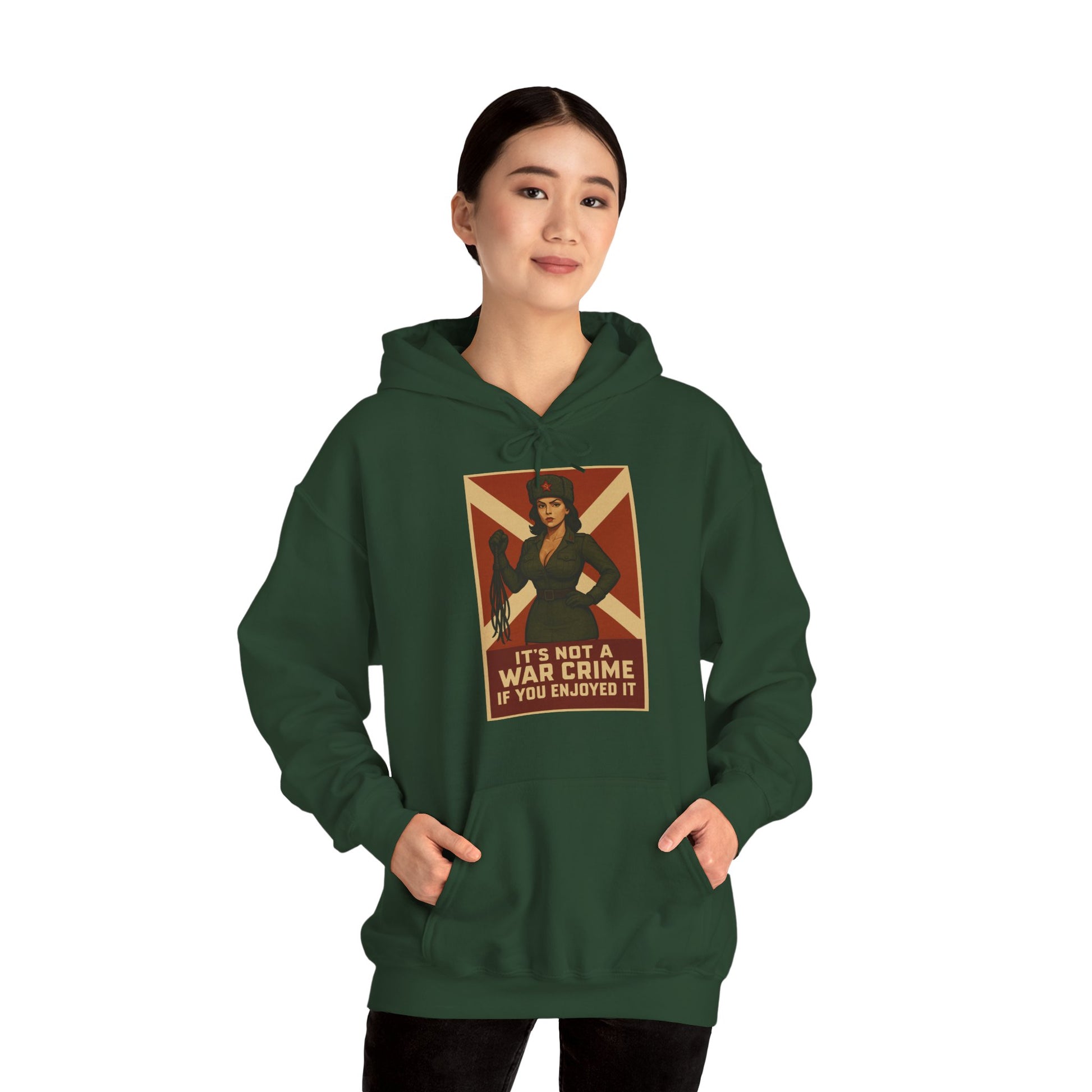 It’s Not a War Crime If You Enjoyed It – Unisex Hoodie