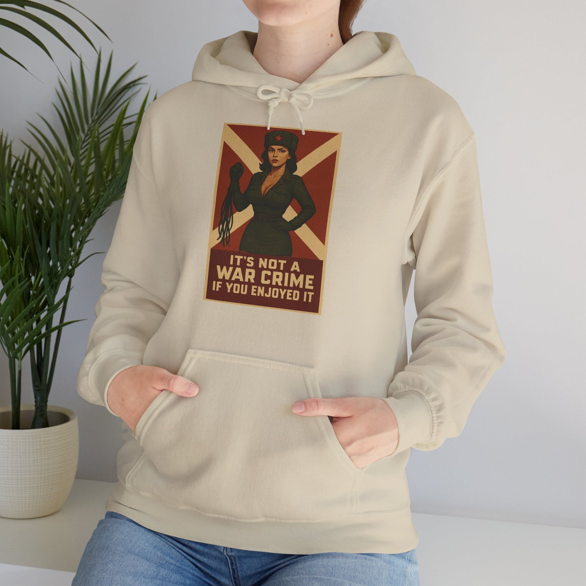 It’s Not a War Crime If You Enjoyed It – Unisex Hoodie