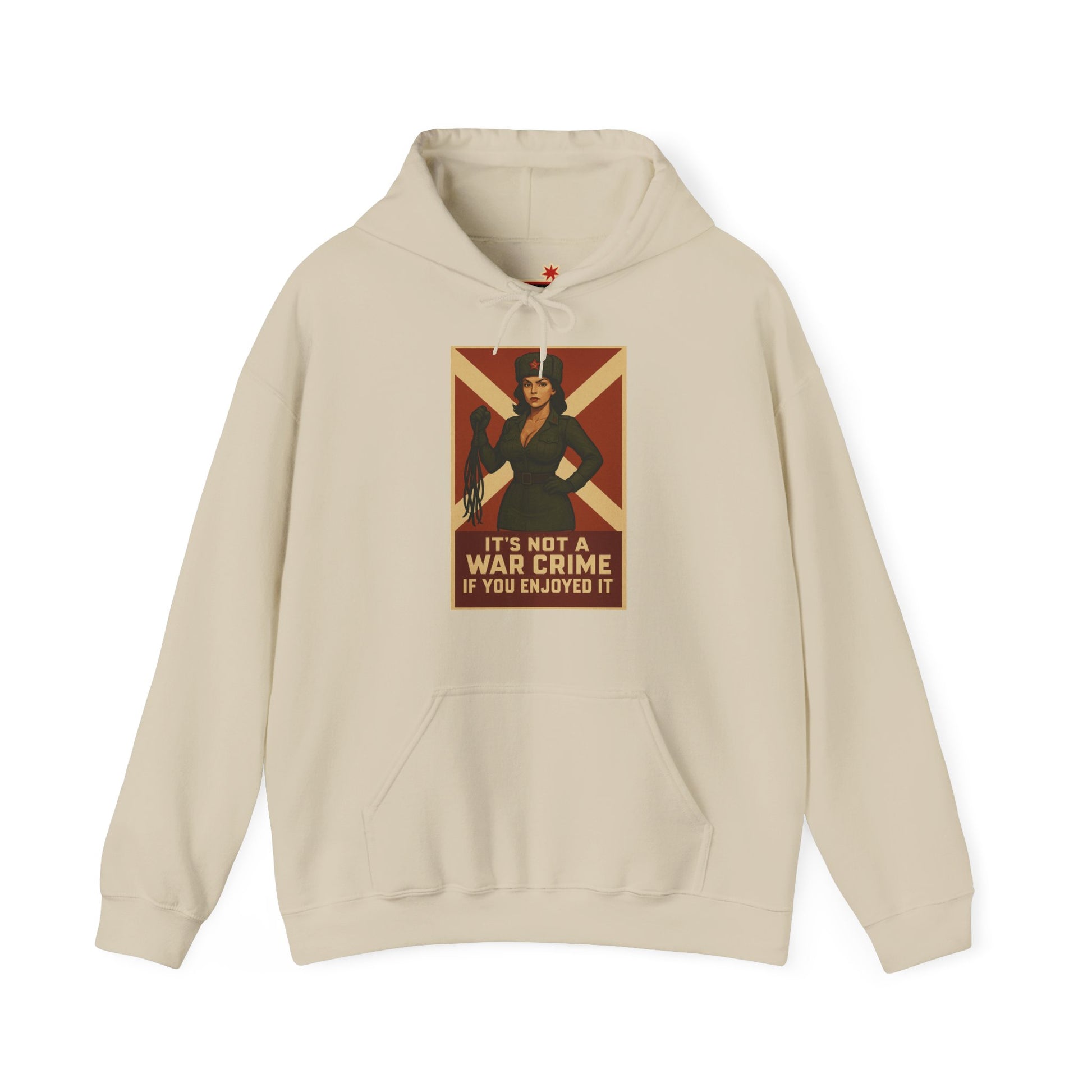 It’s Not a War Crime If You Enjoyed It – Unisex Hoodie