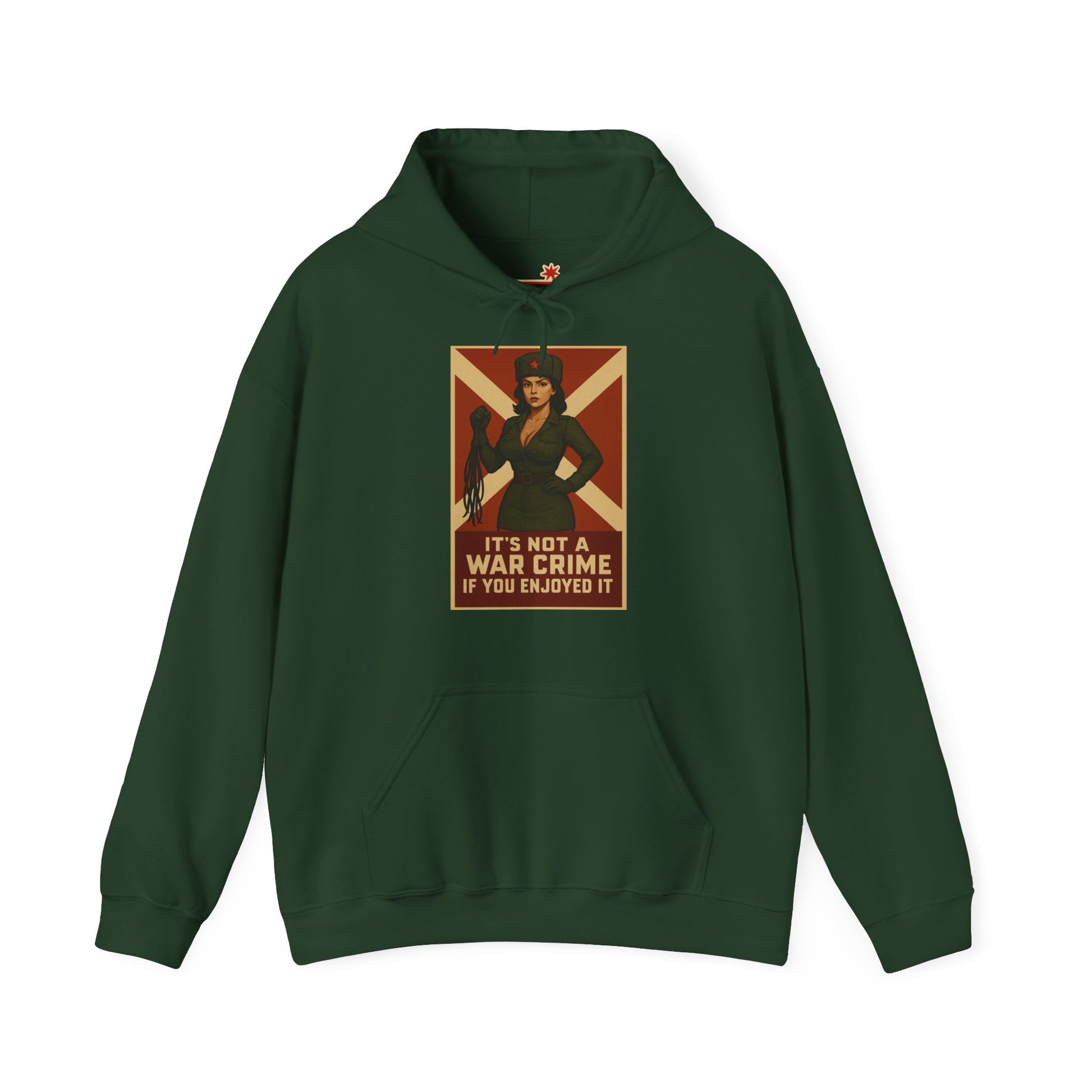 It’s Not a War Crime If You Enjoyed It – Unisex Hoodie