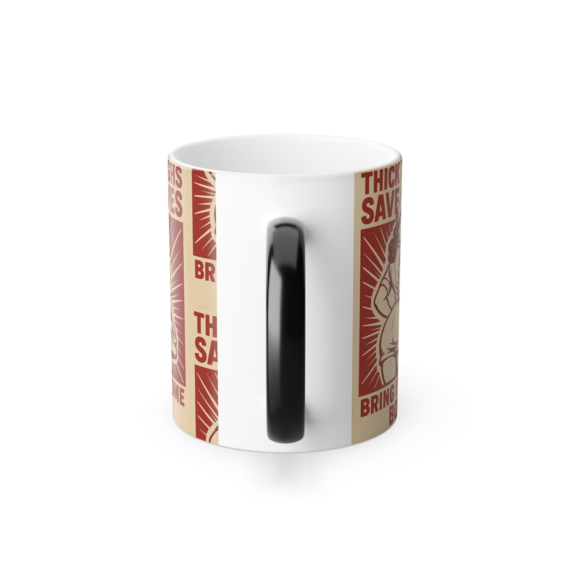 Thick Thighs Save Lives - COLOUR CHANGING Ceramic Coffee Mug, 11oz